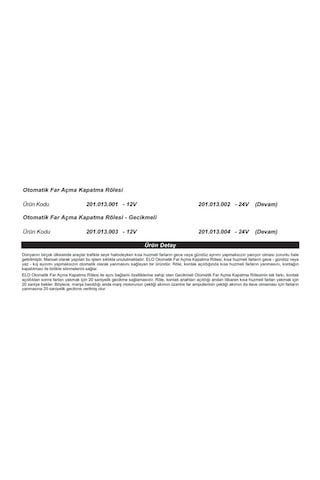Elo 12V Otomatik Far Açma ve Kapama Rölesi N11.1006