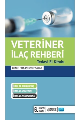 Veteriner İlaç Rehberi - Tedavi El Kitabı 2024- Nobel Akademik Yayıncılık