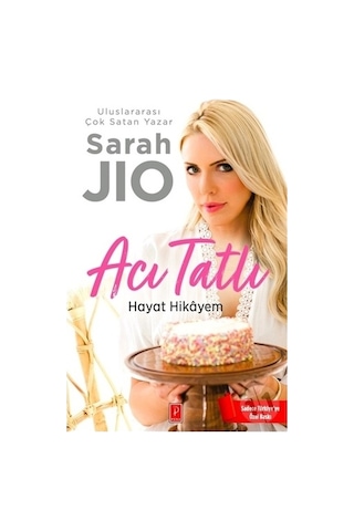 Acı Tatlı Hayat Hikayem - Sarah Jio - Pena Yayınları