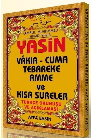 Yasin Vakıa - Cuma Tebareke Amme ve Kısa Sureler (Çanta Boy - Üçlü - Kod-043) - Elmalılı Muhammed Hamdi Yazır - Ayfa Basın Yayın