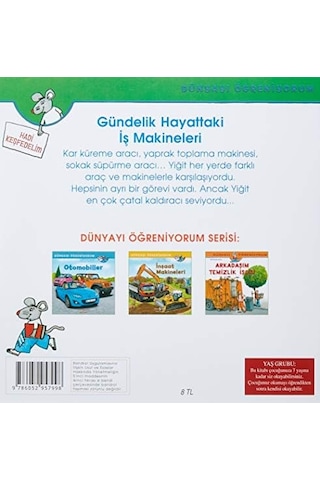 Gündelik Hayattaki İş Makineleri - Dünyayı Öğreniyorum