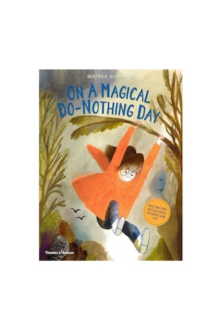On A Magical Do-nothing Day - Beatrice Alemagna