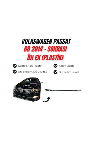 Passat B8 2014 - Sonrası Ön Ek Plastik Uyumlu