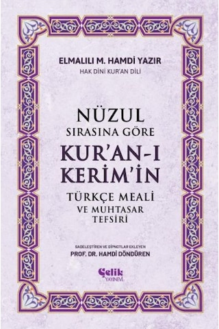 Nüzul Sırasına Göre Kur'An-I Keri·M'I·N Türkçe Meali· Ve Muhtasar Nüzul Sırasına Göre Kur'An-I Keri·M'I·N Türkçe Meali· Ve Muhtasar