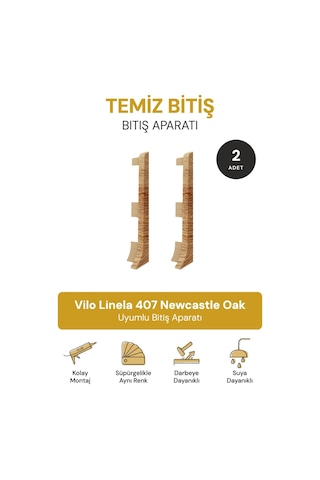 Vilo Süpürgelik Bitim Aparatı 2 Adet Linela 407 Newcastle Oak Uyumlu