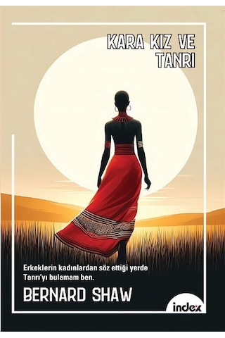 Kara Kız Ve Tanrı / Bernard Shaw
