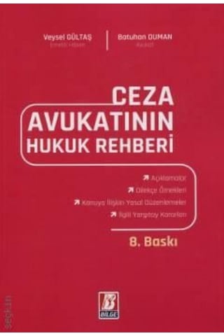 Ceza Avukatının Hukuk Rehberi Veysel Gültaş Ceza Avukatının Hukuk Rehberi Veysel Gültaş