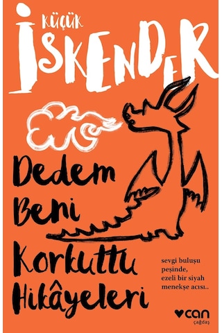 Dedem Beni Korkuttu Hikayeleri - küçük İskender - Can Yayınları