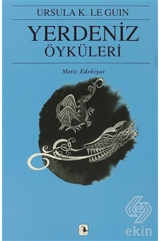 Yerdeniz Öyküleri - Ursula K. Le Guin - Metis Yayınları