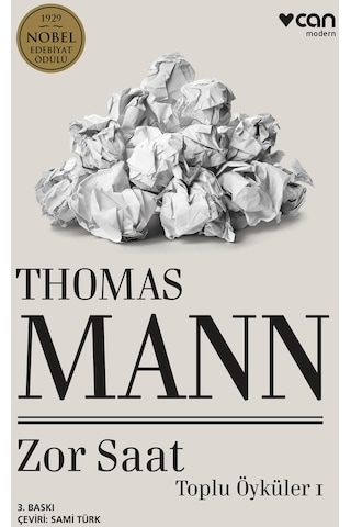 Zor Saat - Toplu Öyküler 1 - Thomas Mann - Can Yayınları