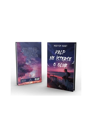 Kalp Ne İsterse O Olur - 1 Ciltli - Meryem Nart - Ephesus Yayınları