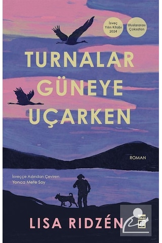 Turnalar Güneye Uçarken / Lisa Ridzén Turnalar Güneye Uçarken / Lisa Ridzén