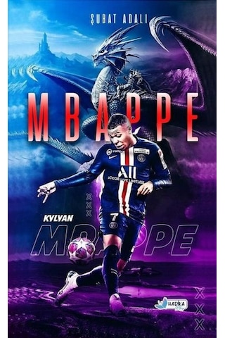 Kylyan Mbappe - Şubat Adalı - Harika Kitap