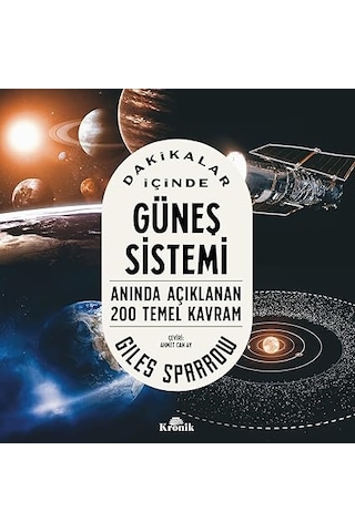 Dakikalar İçinde Güneş Sistemi - Anında Açıklanan 200 Temel Kavram + Baştan Çıkarma Sanatı