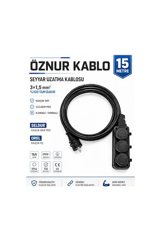Öznur Kablo Seyyar Uzatma Kablosu 15 Metre Ttr 3x1,5 Mm %100 Tam Bakır Kablo Seldur 3'lü Kauçuk Grup Priz Orel Kauçuk Fiş Ip54 Ip44 15 M