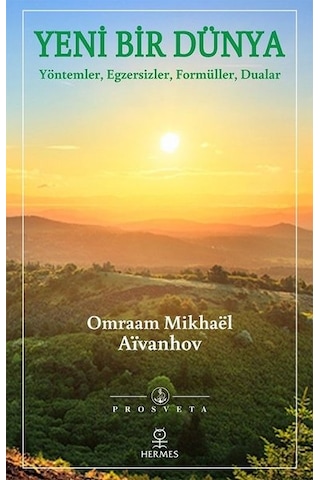 Yeni Bir Dünya - Omraam Mikhael Aivanhov - Hermes Yayınları