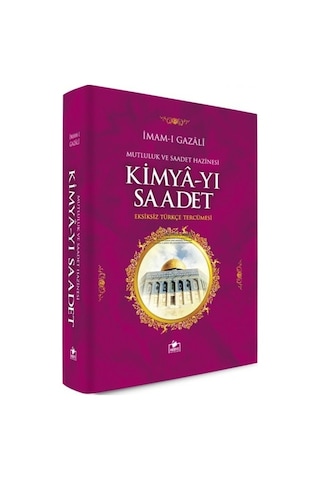 Kimyayı Saadet - İmamı Gazali