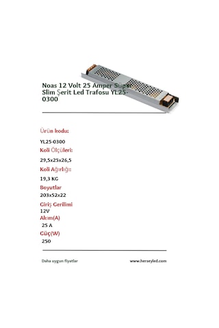 Noas 12 Volt 25 Amper Süper Slim Şerit Led Trafosu Yl25-0300