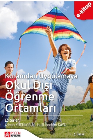 Kuramdan Uygulamaya Okul Dışı Öğrenme Ortamları - Ekonomik Boy