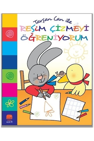 Tavşan Can ile Resim Çizmeyi Öğreniyorum - Nicoletta Costa - Uçan Fil
