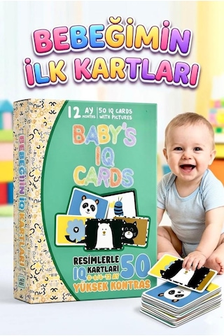 Bebeğimin İlk Iq Kartları 0-12 Ay Bebekler İçin Resimli Yüksek Kontrastlı Eğitici Kartlar 50 Adet