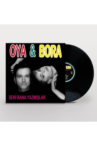Oya & Bora - Seni Bana Yazmışlar Plak