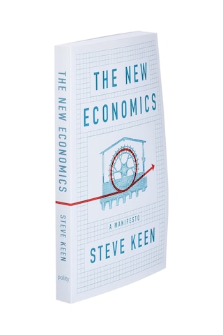 The New Economics: A Manifesto