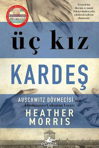 Üç Kız Kardeş - Heather Morris