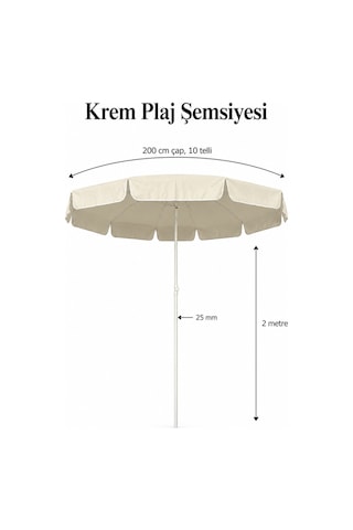 Eğim Verilir Şemsiye, Krem Plaj Ve Bahçe Şemsiyesi 200 Cm Çap Ve 10 Telli, Bidon Dahil Bej