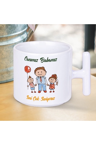 Canımız Babamız Seni Çok Seviyoruz Yazılı Babalar Gününe Özel Hediyelik T Kupa Bardak Çok Renkli