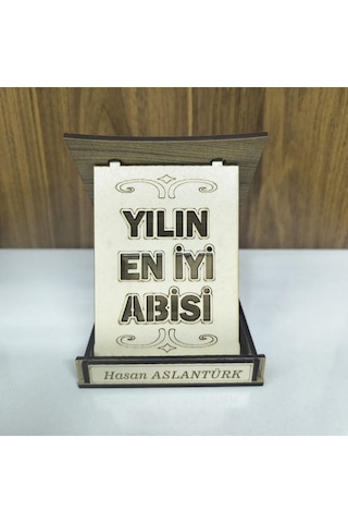 Kişiye Özel Yılın En İyi Abisi Ahşap Plaket 9,5x13,5x2,5