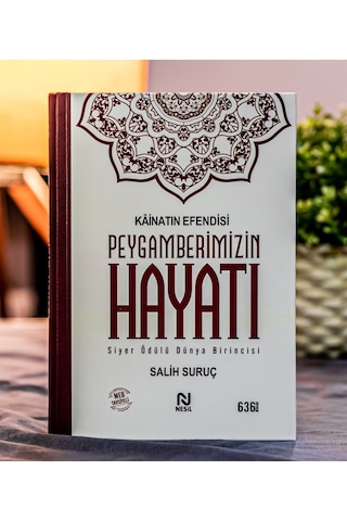 Kainatın Efendisi Peygamberimizin Hayatı-Salih Suruç