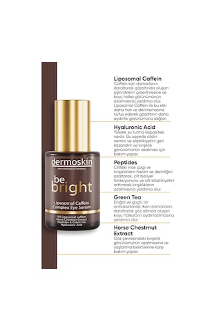 Dermoskın Be Bright Liposomal Caffein Complex Eye Serum 30 Ml 8697796002978
