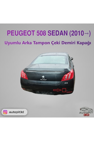 Peugeot 508 Sedan 2010 Uyumlu Arka Tampon Çeki Demiri Kapağı