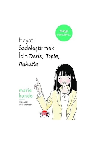 Olduğun Yerde Kal + Hayatı Sadeleştirmek İçin Derle, Topla, Rahatla + Asteriks 14 - Asteriks İspanya'da