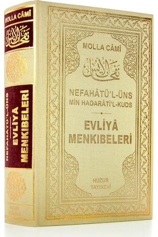 Evliya Menkıbeleri Nefahatül-Üns - Molla Cami - Huzur Yayınevi