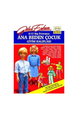 Güler Erkan Ana Beden Provasız Çocuk Giyim Kalıpları Sayı 3