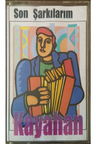 Plak Değildir Kaset Tir Kayahan Son Şarkılarım Kaset