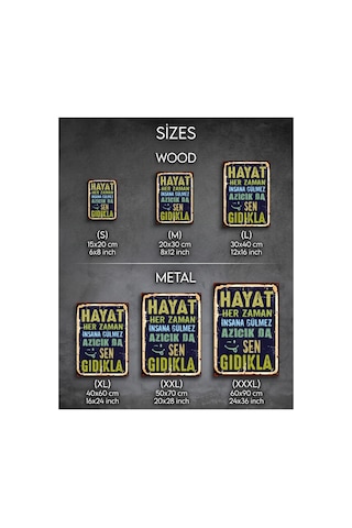 Hayat Her Zaman İnsana Gülmez Retro Tablo Eğlenceli Yazılı Vintage Dekoratif Poster Ahşap & Metal