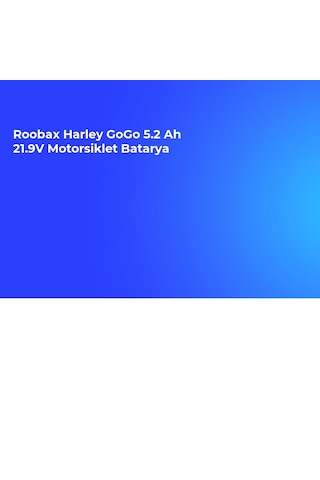 Roobax Harley Gogo 5.2 Ah 21.9v Motorsiklet Batarya