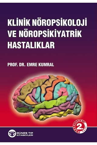 Klinik Nöropsikoloji Ve Nöropsikiyatrik Hastalıklar