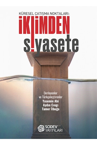 Küresel Çatışma Noktaları: İklimden Siyasete