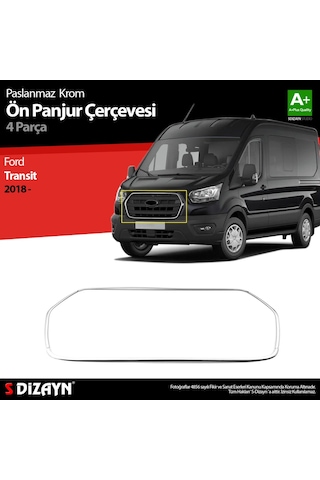S-Dizayn  Ford Transit Krom Ön Panjur Çerçevesi 4 Prç. 2018 ve Üzeri