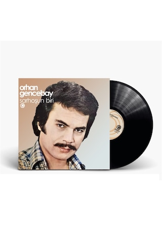 Orhan Gencebay - Sarhoşun Biri Plak