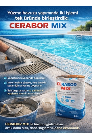 Cerabor Mix Havuz Kaplama Harcı Su Yalıtımı Ve Yüksek Yapıştırma Özellikli