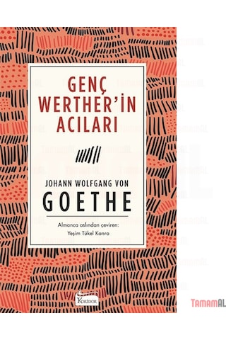 Genç Werther Acilari Goethe Bez Ciltli Sert Kapak Dünya Klasikler