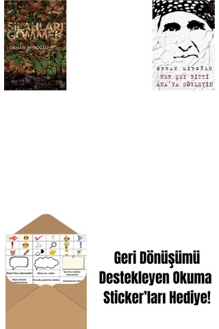 Silahları Gömmek + Her Şey Bitti Ana'ya Söyleyin + Okuma Sticker'ları