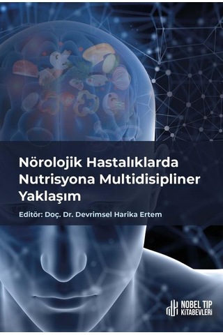 Nörolojik Hastalıklarda Nutrisyona Multidisipliner Yaklaşım- Nobel Tıp Kitabevleri