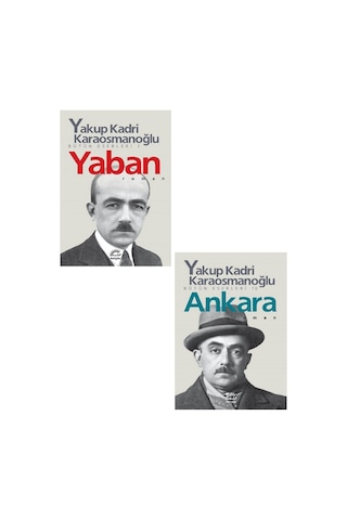 Yakup Kadri Karaosmanoğlu Yaban - Yakup Kadri Karaosmanoğlu Ankara Toplam 2 Kitap