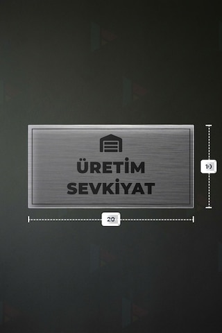Üretım Sevkıyat Yazılı - Metal - Gümüş Renk - Kapı İsimliği - 20x10 Cm